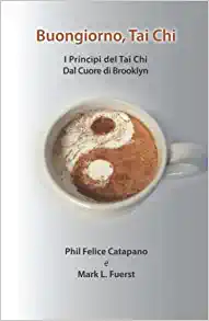 Buongiorno, Tai Chi
